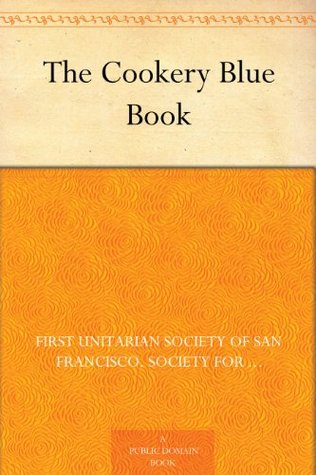 The Cookery Blue Book (Kindle Edition)