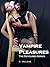 Vampire Pleasures: From the Devoured Series