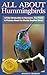 Animal Books: Hummingbirds: All About Hummingbirds, A Kids Introduction - Fun Facts & Pictures About the Smallest Birds: Children's Picture Book,Perfect for Bedtime & Young Readers, 6-12 Years Old