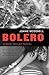 Bolero (A Nick Sayler Novel Book 1)