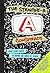 The Straight-A Conspiracy: Your Secret Guide to Ending the Stress of School and Totally Ruling the World