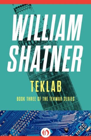 TekLab (The TekWar Series Book 3)