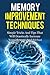 Memory Improvement: Memory Improvement Techniques - Simple Tricks for Memory Improvement: Memory Improvement T