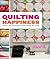 Quilting Happiness: Project...