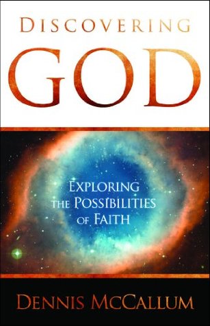 Discovering God: Exploring the Possibilities (Kindle Edition)