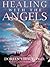 Healing with the Angels by Doreen Virtue