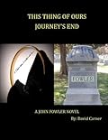 This Thing of Ours/Journey's End Combo Pack