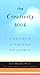 The Creativity Book by Eric Maisel The Creativity Book by Eric Maisel