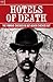 Hotels of Death by Gordon Kerr Hotels of Death by Gordon Kerr