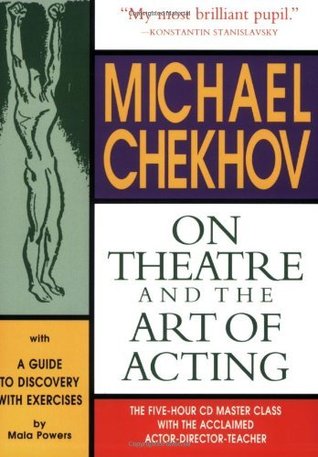Michael Chekhov: On Theatre and the Art of Acting (Kindle Edition)