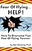 Fear Of Flying... HELP! How...