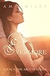 Evermore  (Arotas Trilogy #3.5)