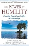 Book cover for The Power of Humility: Choosing Peace over Conflict in Relationships
