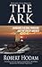 The Ark: Surviving a Global Pandemic and the End of America