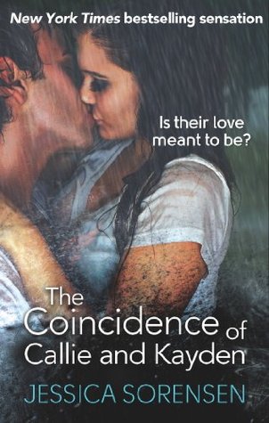 The Coincidence of Callie and Kayden (The Coincidence, #1)