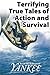 Terrifying True Tales of Action and Survival from the Editors of Yankee Magazine