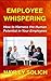 Employee Whispering: How to...