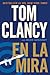 En La Mira (Jack Ryan Jr., #3)