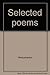 Selected poems by Yevgeny Aleksandrovich Yevtushenko