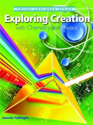 Exploring Creation with Chemistry & Physics, Textbook (Textbook Binding)