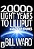 20,000 Light Years to Lilliput and Other Stories by Bill Ward