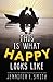 This Is What Happy Looks Like (This Is What Happy Looks Like #1)
