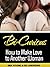 Bi-Curious -- How to Make Love to Another Woman (Unforgettable Lover Series)