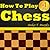 Chess For Beginners: Best Beginners' Guide to Learning the Game of Chess! Rules, Basic Strategies, Advanced Strategies and More...