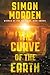 The Curve of the Earth by Simon Morden