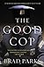 The Good Cop by Brad Parks