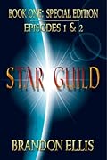 Star Guild: Episode 1-2