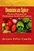 Dominican Spice: Photographic glossary of Dominican herbs and spices: Photographic glossary of Dominican herbs and spices (Dominican Cooking Book 4)
