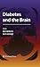 Diabetes and the Brain (Contemporary Diabetes)