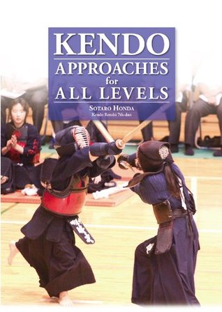 Kendo - Approaches For All Levels (Kindle Edition)