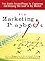 The Marketing Playbook: Five Battle-Tested Plays for Capturing and Keeping the Leadin Any Market