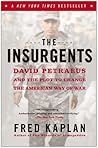 Book cover for The Insurgents: David Petraeus and the Plot to Change the American Way of War