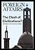 The Clash of Civilizations? The Debate by Foreign Affairs Magazine