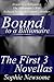 Bound to a Billionaire - The First 3 Novellas (Omnibus)