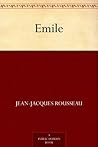 Emile by Jean-Jacques Rousseau
