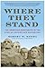 Where They Stand: The American Presidents in the Eyes of Voters and Historians