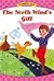 The North Wind's Gift (Charles Baker Favourite Tales: Level 3)