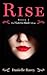 Rise (Victoria Slade Trilog...