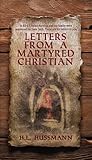 Letters From a Martyred Christian