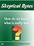 Skeptical Bytes: How do we ...