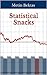 Statistical Snacks