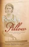 Bessie's Pillow Bessie's Pillow