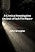 A Criminal Investigative Analysis of Jack The Ripper by John E. Douglas