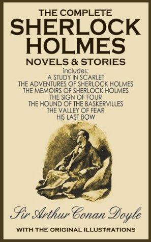 The Complete Sherlock Holmes Novels and Stories