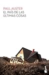 El país de las últimas cosas by Paul Auster