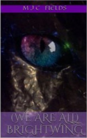 (We Are All) Brightwing